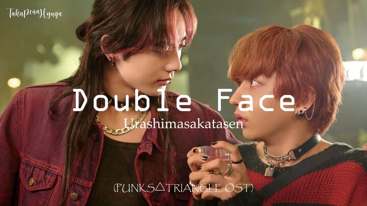 [Vietsub/Rom/Kan] Double Face - Urashimasakatasen (OST PUNKS△TRIANGLE)