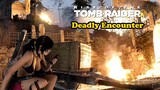Deadly Encounter with Trinity - 4K  Ultra HD - Rise of the Tomb Raider