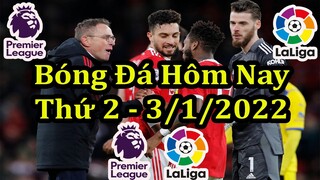 Lịch Thi Đấu Bóng Đá Hôm Nay 3/1 - Các Trận Còn Lại Ngoại Hạng Anh & La Liga - Thông Tin Trận Đấu