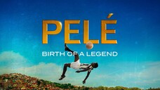 PELÉ: BIRTH OF A LEGEND (2016)