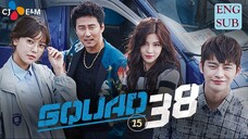 Squad 38 aka 38 Task Force E15 | English Subtitle | Drama, Comedy | Korean Drama