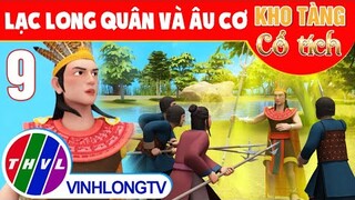 LẠC LONG QUÂN VÀ ÂU CƠ - Phần 9 | Kho Tàng Phim Cổ Tích 3D - Cổ Tích Việt Nam Hay Mới Nhất 2023