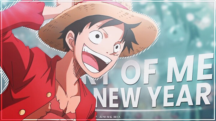 Anime Mix - Part Of Me [Edit/AMV]📱| Happy New Year 🎉