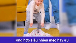 Tổng hợp siêu nhiều mẹo hay cho ba mẹ p8