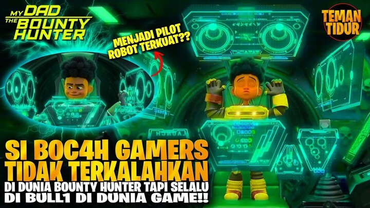 EPIC!! SI BOC4H GAMERS BERHASIL MENGUASAI SENJATA HUNTER TERKUAT-MY DAD THE BOUN