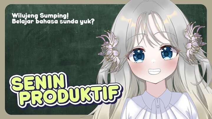 【2025.11.10】SOK DIEU DIAJAR BASA SUNDA!【STREAM ARCHIVE】