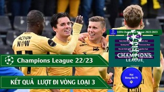 CUP C1 CHÂU ÂU VÒNG LOẠI THỨ 3 I CHAMPIONS LEAGUE  22/23