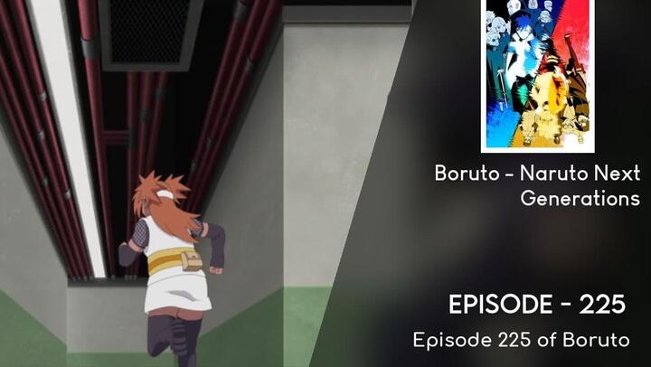 Boruto - Naruto Next Generations - 225 Eng Sub