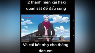 Ông cha ta có câu. trâu bò đánh nhau thì ruồi muỗi chết.cứ thích xen vào cơ🤣 wibu xuhuongtiktok tiktoker highlightanime anime animeaction fyp