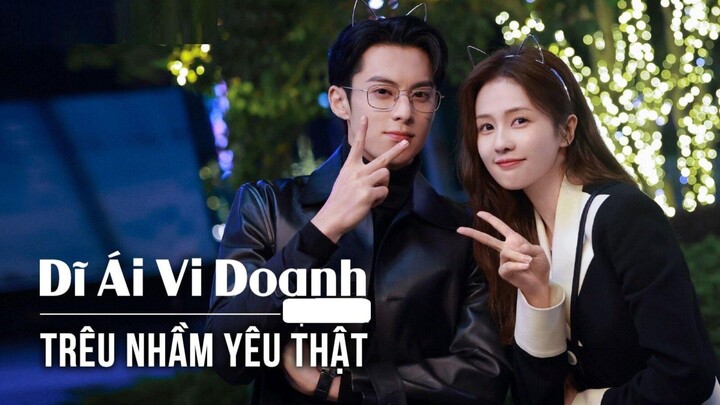 Dĩ Ái Vi Doanh Trêu Nhầm Yêu Thật - Tập 2