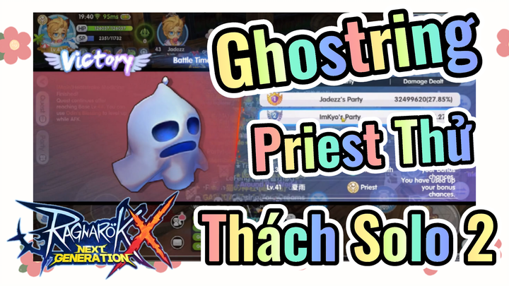 Ragnarok X: Next Generation - Ghostring Priest Thử Thách Solo 2