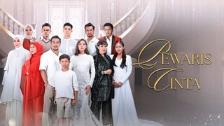 Pewaris Cinta (2024) EP1