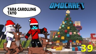 Giant Xmas Tree, Karoling sa Kalbo 😂 || Omocraft #39