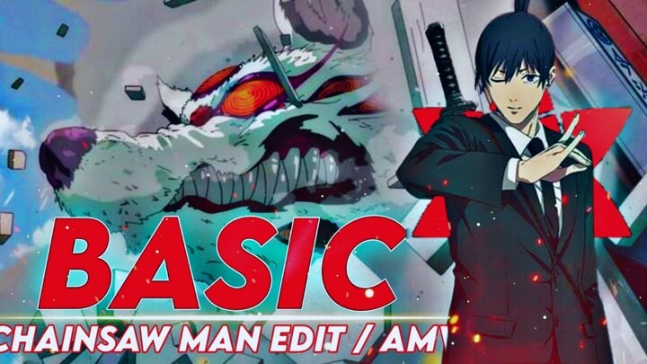 Basic - Aki Chainsaw Man 《AMV/EDIT》📱