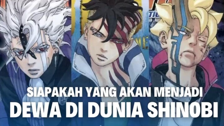 Siapakah yang akan menjadi Dewa Di Dunia Shinobi??