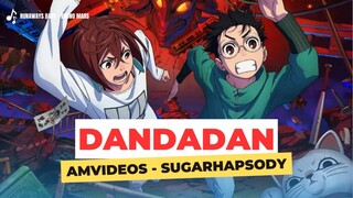 Runaway Duo! | Dandadan AMV