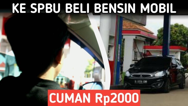 KE SPBU BELI BENSIN MOBIL CUMAN Rp2000, APAKAH BISA? | PRANK INDONESIA