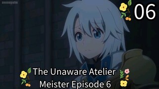 The Unaware Atelier Meister Episode 6