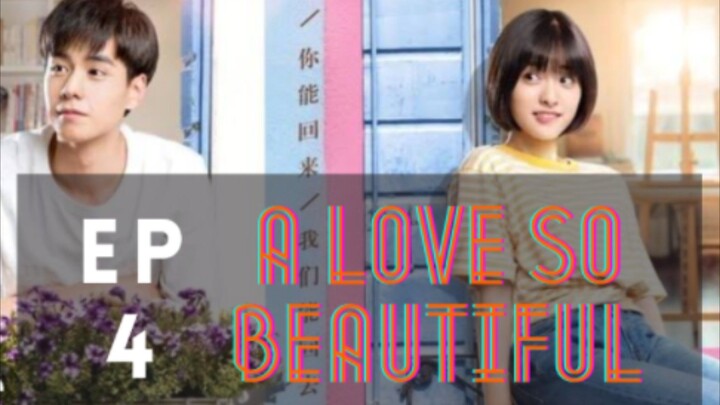 A Love So Beautiful Episode 4 [English Sub]