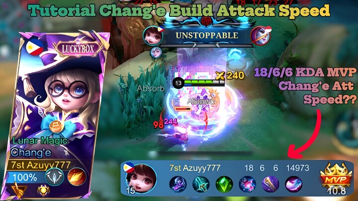 Tutorial Chang'e Build Attack Speed | 18/6/6 KDA MVP Chang'e Marksman 🔥🔥