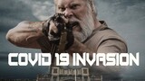 COVID 19 INVASION 2022