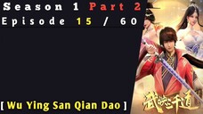 [ Wu Ying SanQian Dao ] S1 Part2 The First Son-In-Law Vanguard of All Time Episode 15 Sub Indo 1080P