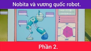 Nobita và vương quốc robot p2