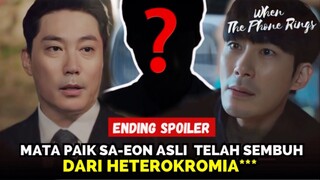 When The Phone Rings Ending Spoiler‼️ Paik Sa-eon Yang Asli Ternyata Bukan Dia⁉️