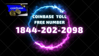 COINbase HELPdesk number ! 😃😃(1-844-202-2098)🤞🤞Coinbase Number