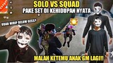 SOLO SQUAD PAKE SET REAL LIFE, MALAH KETEMU ANAK GM LAGI!!