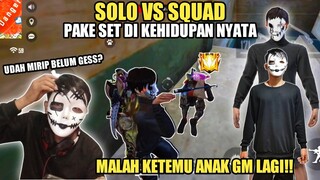 SOLO SQUAD PAKE SET REAL LIFE, MALAH KETEMU ANAK GM LAGI!!