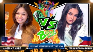 ALWAYS REMEMBER US THIS WAY - Angelica Hale (USA) VS. Zephanie Dimaranan (PHILIPPINES)