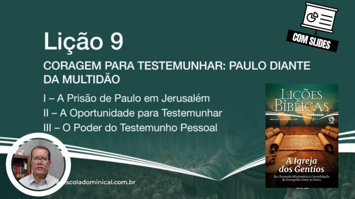 Coragem para testemunhar: Paulo diante da multidão  Lição 09 3º Trim 2026 EBD  Ev Fernando Rodrigues