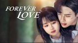 🇨🇳 Forever Love (2023) EPISODE 04