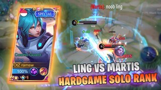 HARDGAME LING SOLO RANK IN GLORY, LING VS MARTIS 🔥🔥🔥