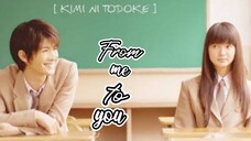 🇯🇵 KIMI NI TODOKE | FROM ME TO YOU | ENG SUB
