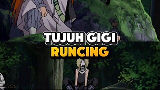 TUJUH GIGI RUNCING