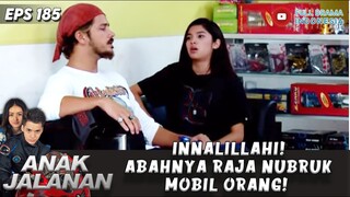 INNALILLAHI! ABAHNYA RAJA NUBRUK MOBIL ORANG! - ANAK JALANAN