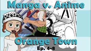 ONE PIECE | Manga v. Anime Review - Orange Town