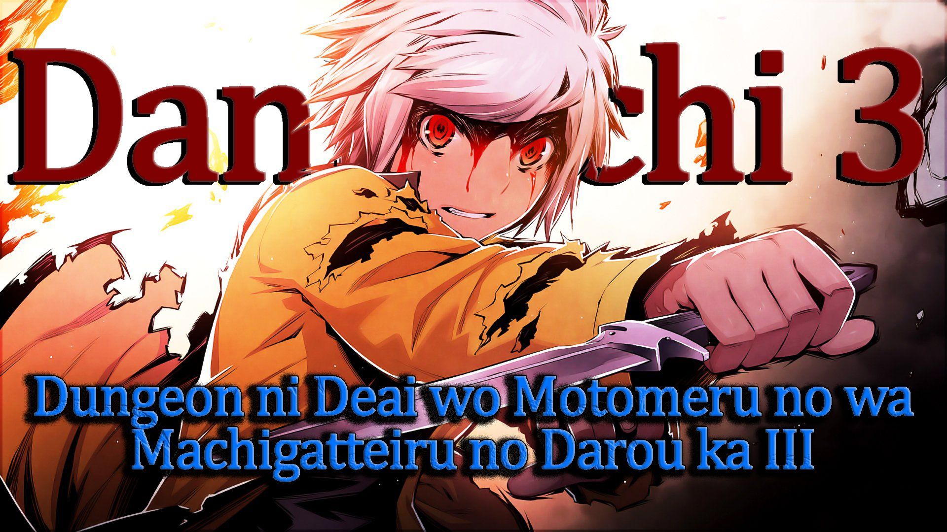 DanMachi LN Volume 3