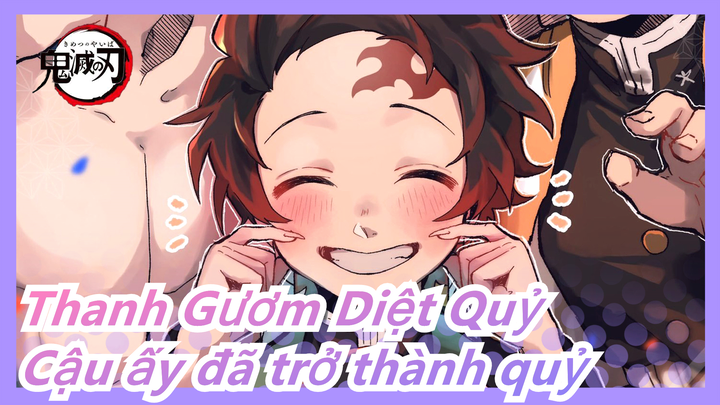 [Thanh Gươm Diệt Quỷ] Vì cùng đường nên cậu ấy đã trở thành quỷ