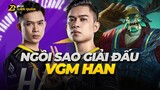 Ngôi sao giải đấu: VGM Han - Trợ Thủ Gánh Team Số 1 Việt Nam | Box Liên Quân