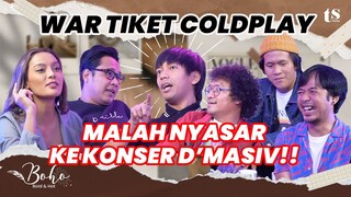 TIKET KONSER 20 TAHUN D’MASIV SOLDOUT GARA-GARA WAR COLDPLAY? GOFAR SEBUT BERBAGI REZEKI! | BOHO