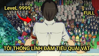 ALL IN ONE | Tôi Thống Lĩnh Đám Tiểu Quái Vật | Review Anime Hay | Tóm Tắt Anime Hay