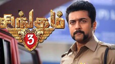 Singam 3 2017 Tamil Full Movie l 720P l Surya l Shruti Haasan l Soori l