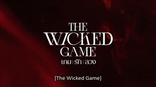 THE WICKED GAME EP08 (THAI MOVIE) SUB INDO