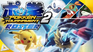 Designing a Roster for Pokkén Tournament 2!