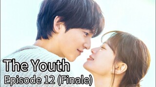 My Youth (2025) | Episode 12 Finale | EngSub