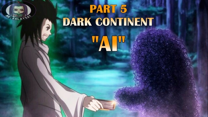 Dark Continent Part 5 | Ai