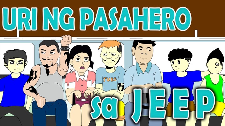 Uri ng Pasahero - Pinoy Animation